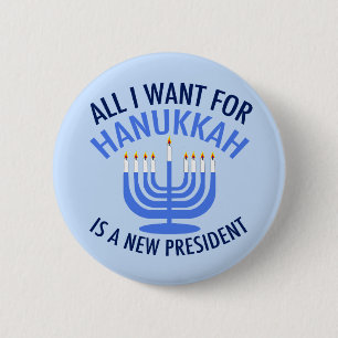 Bóton Redondo 5.08cm Tudo o que eu quero é Hanukkah é um novo preside