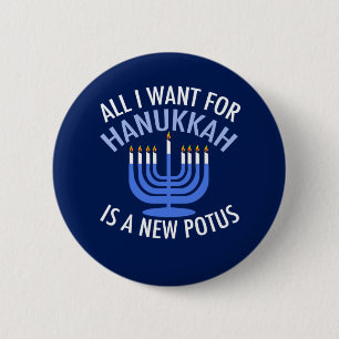 Bóton Redondo 5.08cm Tudo o que eu quero é Hanukkah é um novo president