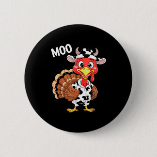 Bóton Redondo 5.08cm Turkey Moo Shirt Adult Men Women Kids Funny Thanks