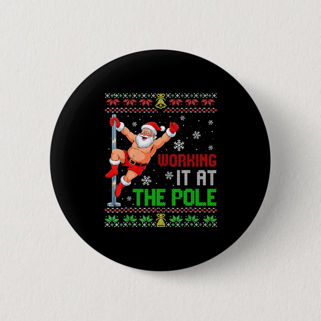 Bóton Redondo 5.08cm Ugly Christmas Sweater Working It At The Le Funny  (Frente)