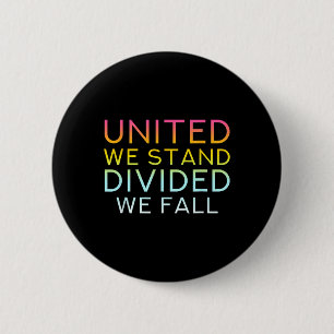 Bóton Redondo 5.08cm United We Stand Divided We Fall - Community Love Q