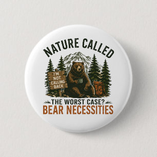 Bóton Redondo 5.08cm Urso Engraçado Placa de Acampamento Natureza Ligou
