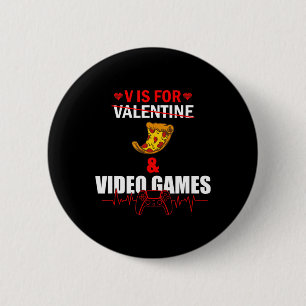 Bóton Redondo 5.08cm V Day Is for Pizza and Video Game Lovers Gamer Boy