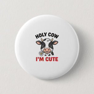 Bóton Redondo 5.08cm Vaca Sagrada Eu Sou Fofa Vaca Engraçada Desenho Vi