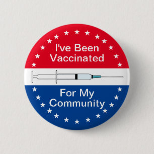 Bóton Redondo 5.08cm Vaccinated for My Community Red White and Blue