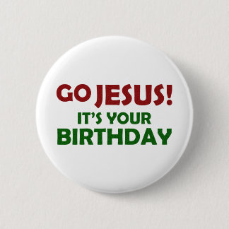 Bóton Redondo 5.08cm Vai Jesus! Seu seu aniversário