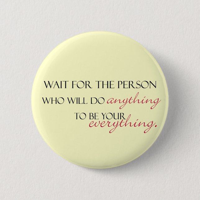 Bóton Redondo 5.08cm Vale o botão de espera (Frente)