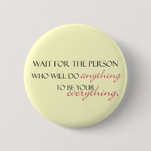 Bóton Redondo 5.08cm Vale o botão de espera