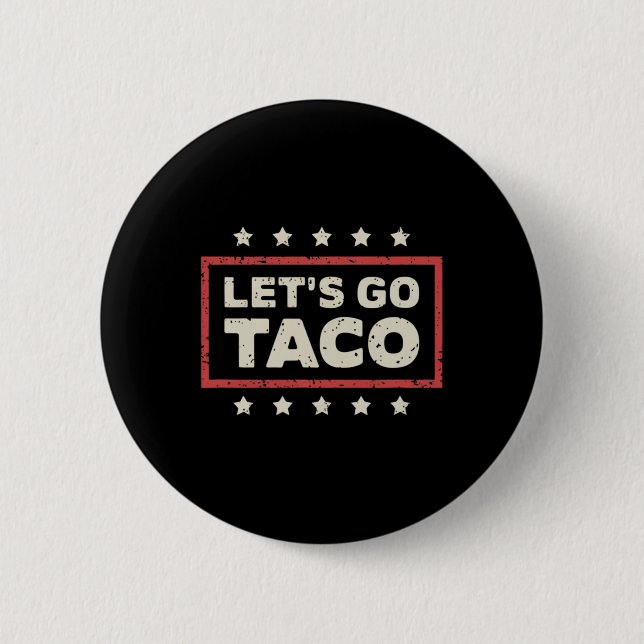 Bóton Redondo 5.08cm Vamos Lá Taco  (Frente)
