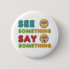 Bóton Redondo 5.08cm Veja Algo Dizer Algo