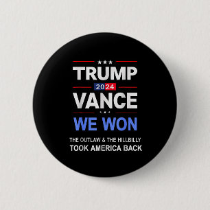 Bóton Redondo 5.08cm Vencedor do Trump Vance que ganhamos em Byck Ameri