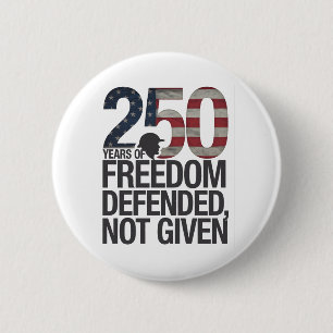 Bóton Redondo 5.08cm Veterano dos 250 Anos de Liberdade Defendida Não C