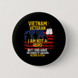 Bóton Redondo 5.08cm Veterano Vietnã, Eu Não Sou Herói, Veterano