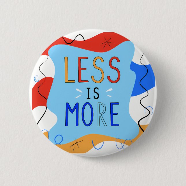 Bóton Redondo 5.08cm Vibrant "Less Is More" Abstract Graphic (Frente)