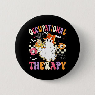 Bóton Redondo 5.08cm Vida Groovy de um Fantasma de TO Terapeuta Ocupaci