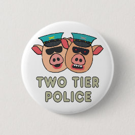 Bóton Redondo 5.08cm Vigilância em Dois Níveis