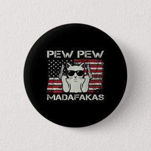 Bóton Redondo 5.08cm Vintage Cats Pew Pew Madafakas Usa Engraçado Gato