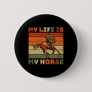 Bóton Redondo 5.08cm Vintage Retro My Life Is My Horse