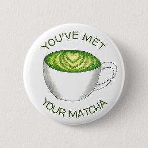 Bóton Redondo 5.08cm Você encontrou seu jogo Matcha Green Tea Latte Lov