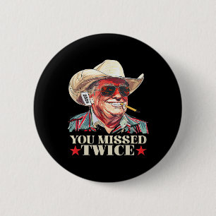 Bóton Redondo 5.08cm Você Errou Duas Vezes Western Trump Cowboy Trump 2