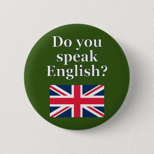 Bóton Redondo 5.08cm "Você fala inglês?" em inglês. Sinalizador