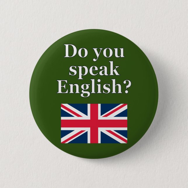 Bóton Redondo 5.08cm "Você fala inglês?" em inglês. Sinalizador (Frente)