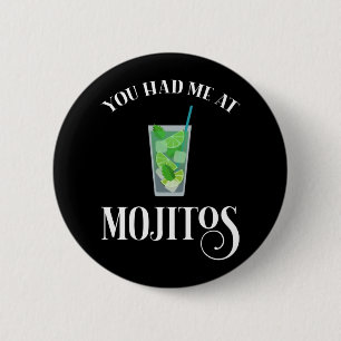 Bóton Redondo 5.08cm Você Me Teve Em Mojitos
