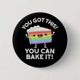 Bóton Redondo 5.08cm Você Tem Isso Você Pode Assar-Lo Positivo Pun Dark