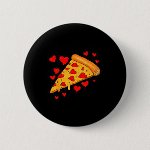 Bóton Redondo 5.08cm Você tem uma pizza do meu coração divertido valent