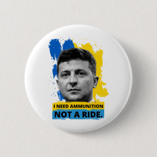 Bóton Redondo 5.08cm Volodymyr Zelensky - Preciso De Munições, Não De U