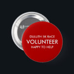 Bóton Redondo 5.08cm Voluntário Vermelho Personalizado<br><div class="desc">Botão personalizado vermelho com texto simples e moderno minimalista. Ideal para voluntários de corrida - ou personalize para o seu negócio, escola ou organizações sem fins lucrativos. Use este crachá de equipe para toda a sua equipe de voluntários para uma identificação clara e profissional. Personalize este modelo com suas próprias...</div>