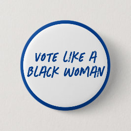 Bóton Redondo 5.08cm Vote Blue 2024 Como Um Botão De Mulher Negra