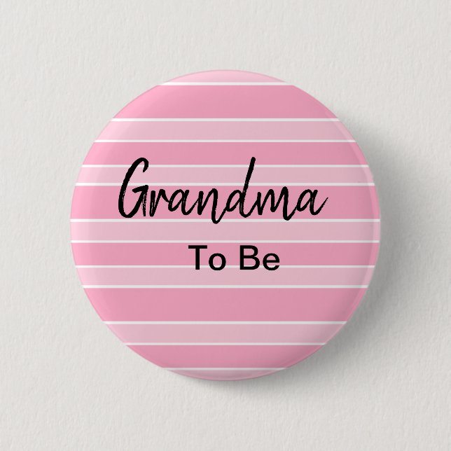 Bóton Redondo 5.08cm Vovó Para Ser Chá de fraldas Rosa (Frente)