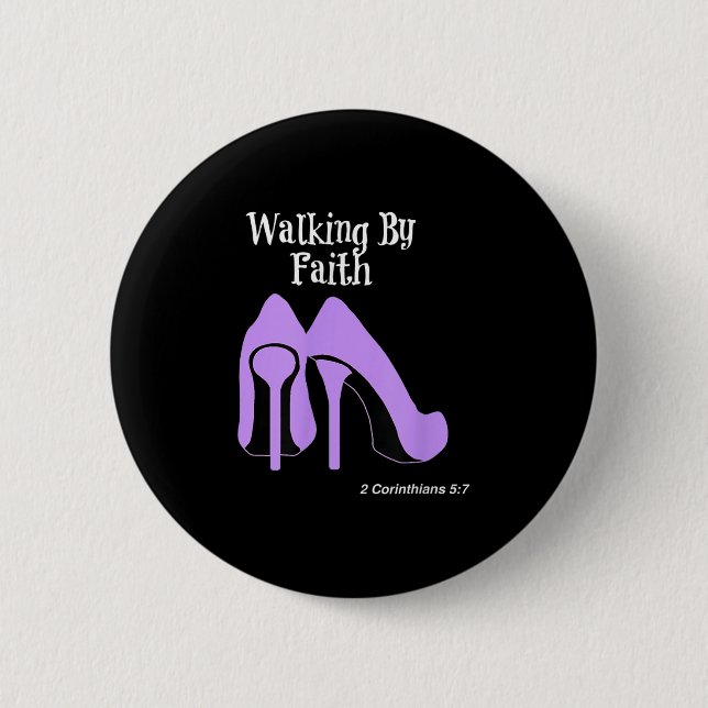 Bóton Redondo 5.08cm Walk By Faith Graphic Christian Design With Purple (Frente)