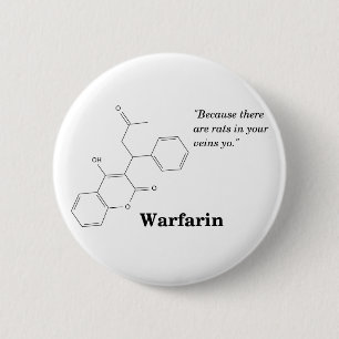 Bóton Redondo 5.08cm Warfarin (sangue mais fino)