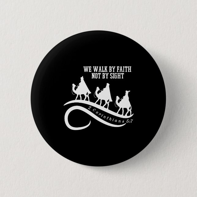 Bóton Redondo 5.08cm We Walk By Faith Not By Sight Christian Christmas  (Frente)