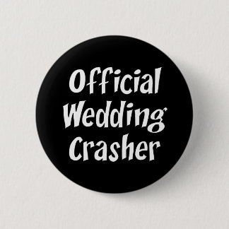 Bóton Redondo 5.08cm Wedding Crasher