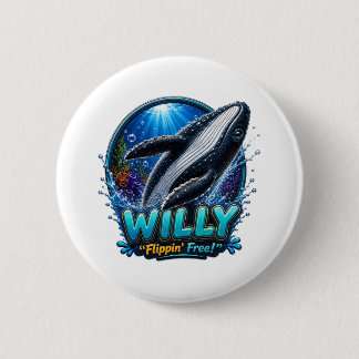 Bóton Redondo 5.08cm Willy Baleia – Flippin’ Livre. Divertido