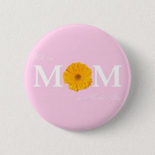 Bóton Redondo 5.08cm With Love Mom on Mother's Day Gerbera Daisy Flower