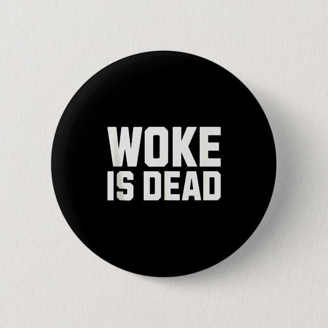 Bóton Redondo 5.08cm Woke Está Morto Meme Viral Poder Cristão Diretor  (Frente)