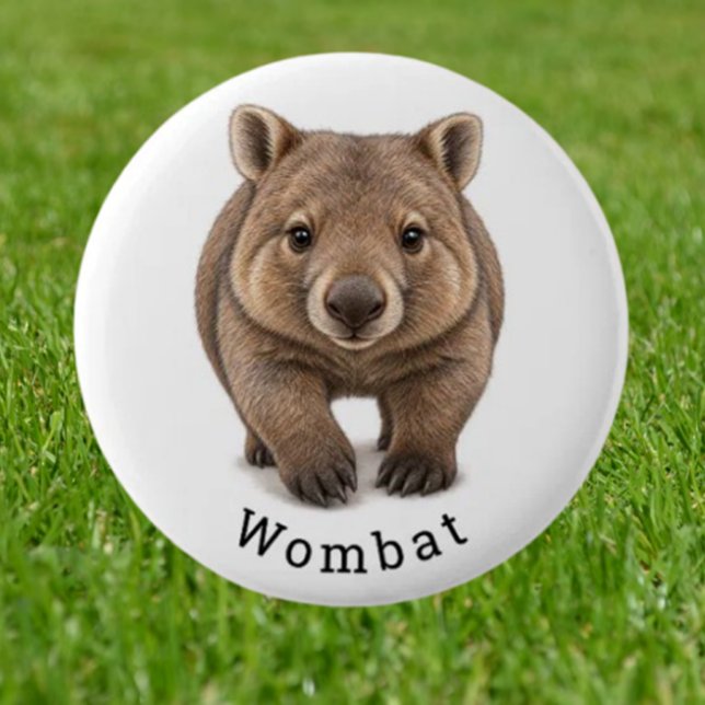 Bóton Redondo 5.08cm  Wombat Fofo (Imagine walking into a room where everyone’s wearing an irresistibly cute wombat button)