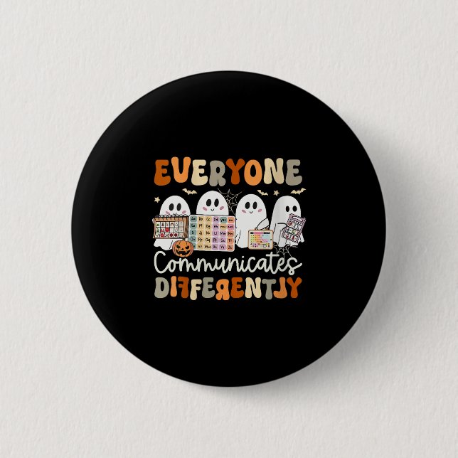 Bóton Redondo 5.08cm Womens Everyone Communicates Differently Halloween (Frente)