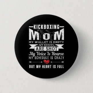 Bóton Redondo 5.08cm Womens Kickboxing Mom Kickboxer Funny Quotes Fan G