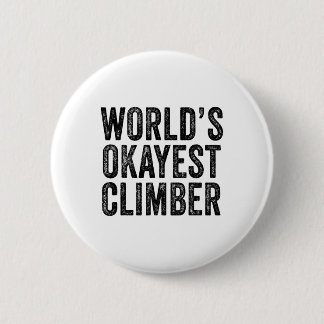 Bóton Redondo 5.08cm World's Okayest Climber Climbing Hiking Vintage Di