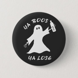 Bóton Redondo 5.08cm Ya Boos Ya Lose Divertido Halloween Não Beba Fanta