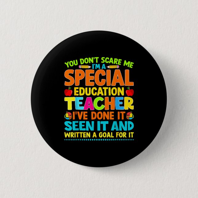Bóton Redondo 5.08cm You Don't E Me I'm A Special Education Teacher Men (Frente)