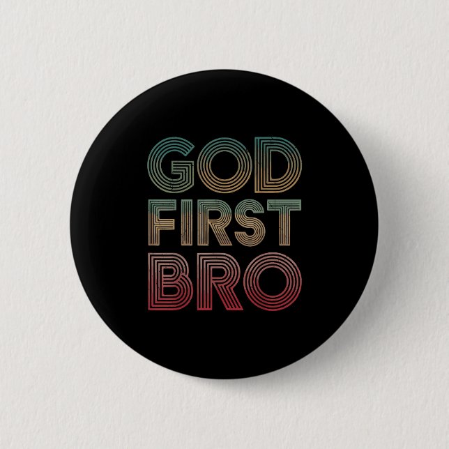 Bóton Redondo 5.08cm Youth Boy God First Bro Funny Christian God Brothe (Frente)
