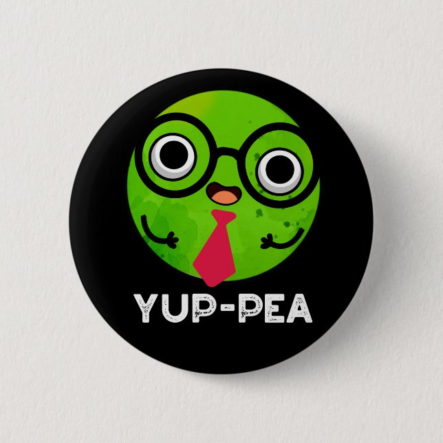 Bóton Redondo 5.08cm Yup-pea Funny Yuppie Veggie Pea Pun Dark BG (Frente)