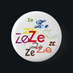 Bóton Redondo 5.08cm Ze ou Pronoun Personalizado por toda parte<br><div class="desc">Ninguém pode perder seu pronome neste alfinete. Você pode personalizá-lo com seu próprio pronome.</div>
