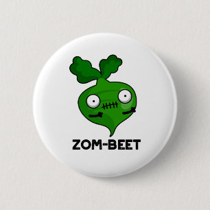 Bóton Redondo 5.08cm Zombie Beet Pun Dia de as Bruxas engraçado Zombie